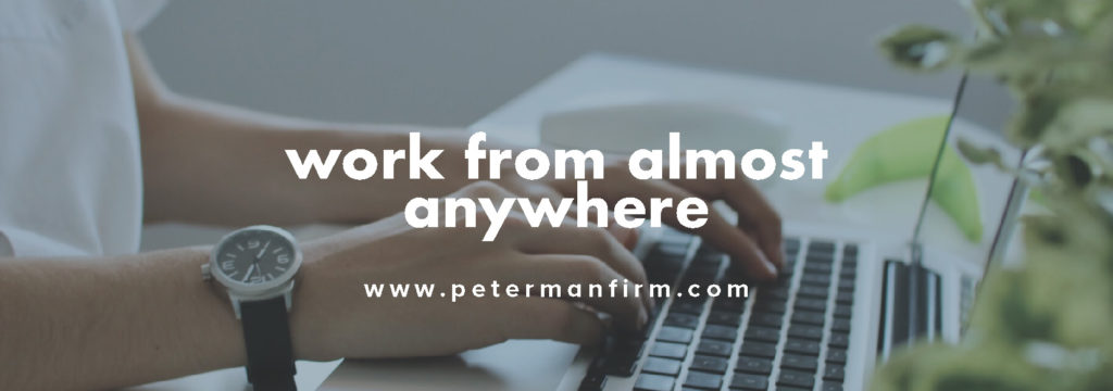 Work from Almost Anywhere, Equipping Your Team to Work from Almost Anywhere: The New Norm, Peterman Design Firm