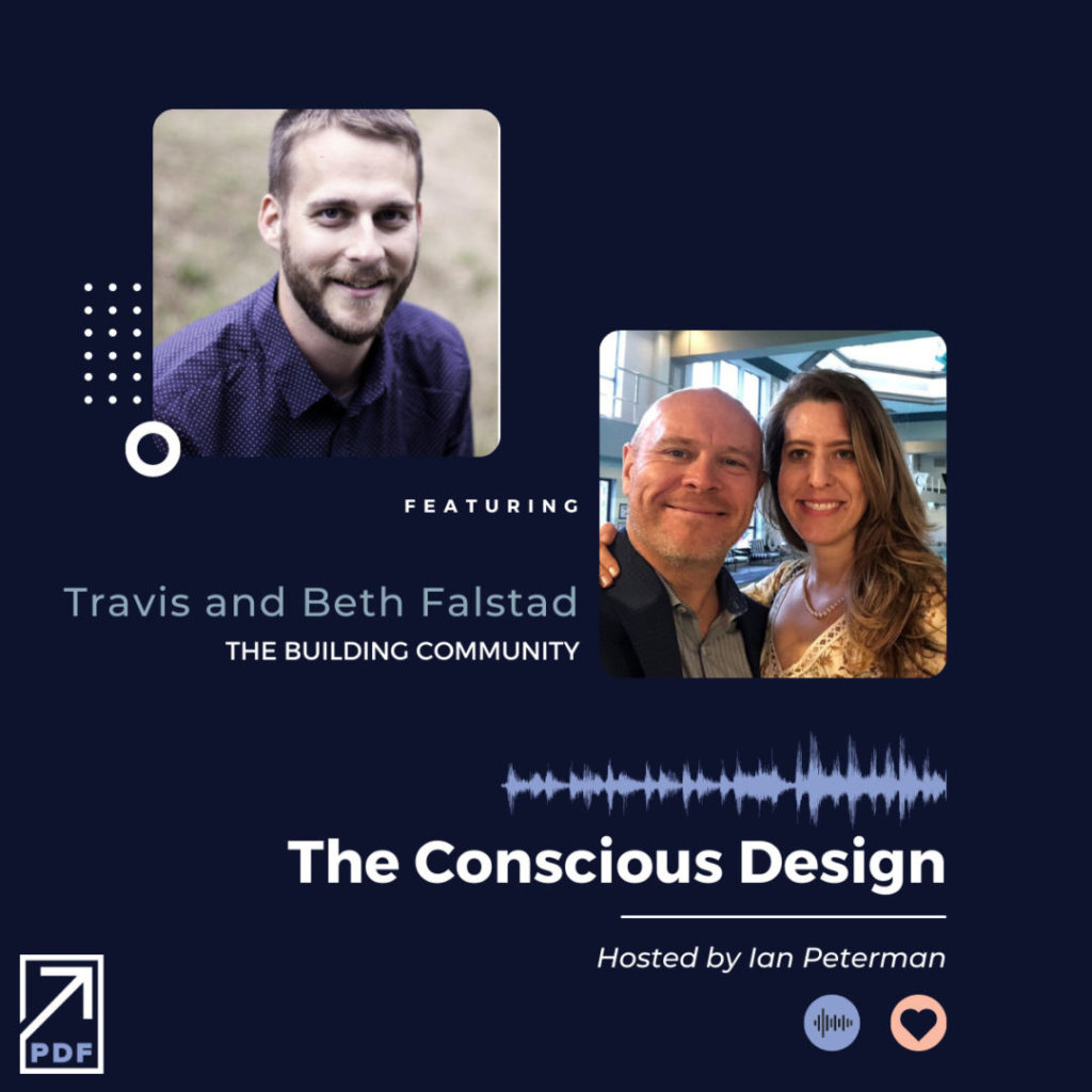 Conscious Communities, Interview with Travis &#038; Beth Ann Falstad on Building Conscious Communities, Peterman Design Firm