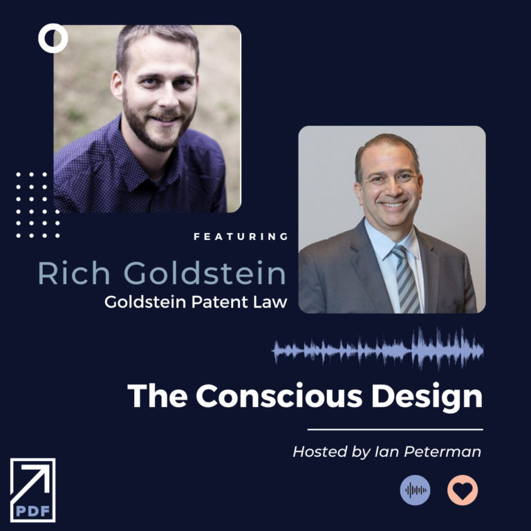 patent, Interview with Rich Goldstein of Goldstein Patent Law on When to Patent and When it is Useless, Peterman Design Firm